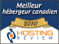 Meilleur hébergeur canadien 2010 Meilleur hébergeur canadien 2010